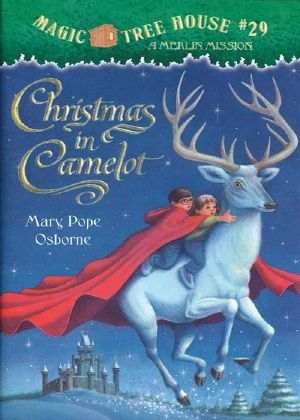 [Magic Tree House 29] • Camelot, Christmas in